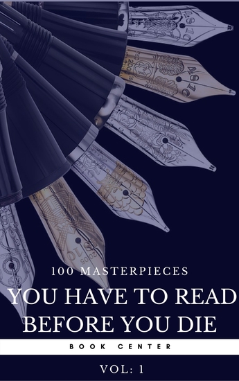 100 Books You Must Read Before You Die - Volume 1 (Book Center) - cover