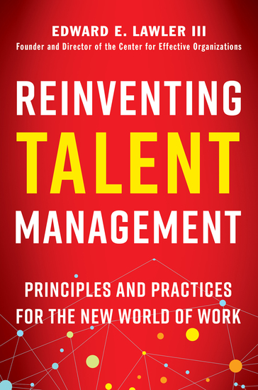 Reinventing Talent Management - Principles and Practices for the New World of Work - cover