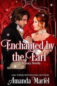 Enchanted by the Earl - Fabled Love #1