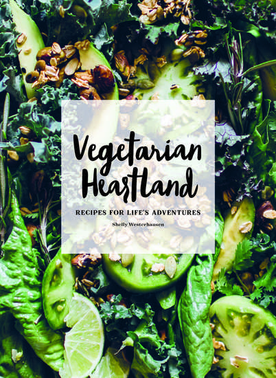 Vegetarian Heartland - Recipes for Life's Adventures - cover