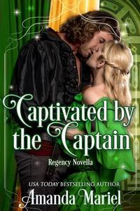 Captivated by the Captain - Fabled Love #2