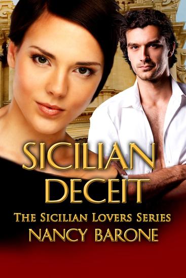 Sicilian Deceit - The Sicilian Lovers Series #3 - cover