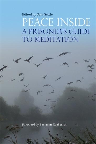 Peace Inside - A Prisoner's Guide to Meditation - cover