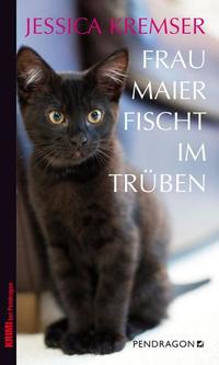 Frau Maier fischt im Trüben - Frau Maiers 1 Fall