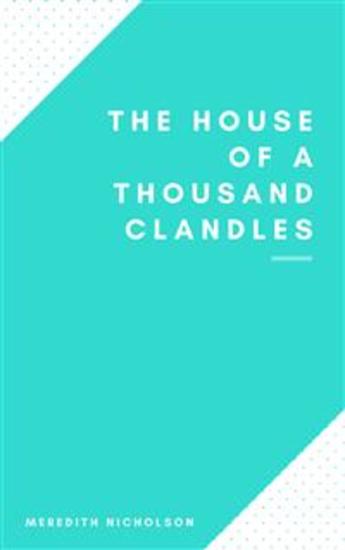 The House of a Thousand Candles - cover