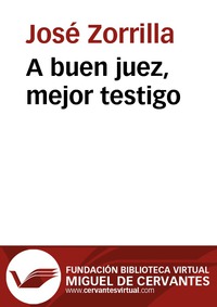A buen juez, mejor testigo
