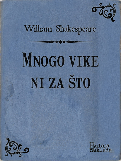 Mnogo vike ni za što - cover