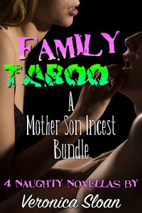 Family Taboo 2 - A Mother-Son Incest Bundle