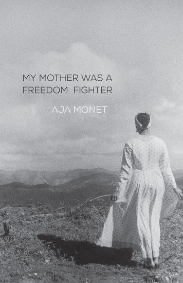 My Mother Was a Freedom Fighter - cover