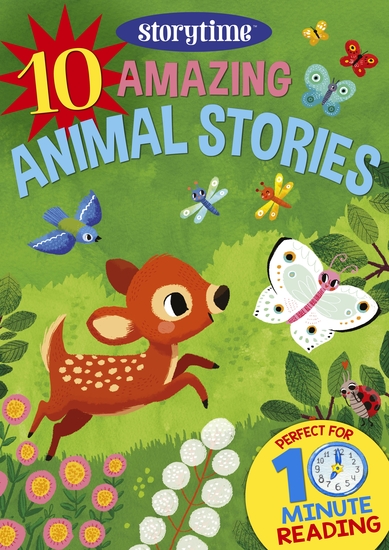 10 Amazing Animal Stories for 4-8 Year Olds (Perfect for Bedtime & Independent Reading) (Series: Read together for 10 minutes a day) (Storytime) - cover