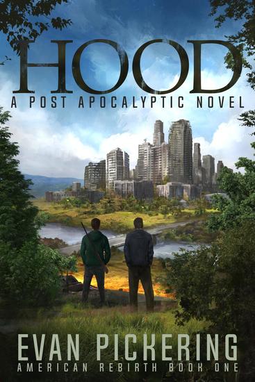 Hood: A Post-Apocalyptic Novel - American Rebirth #1 - cover