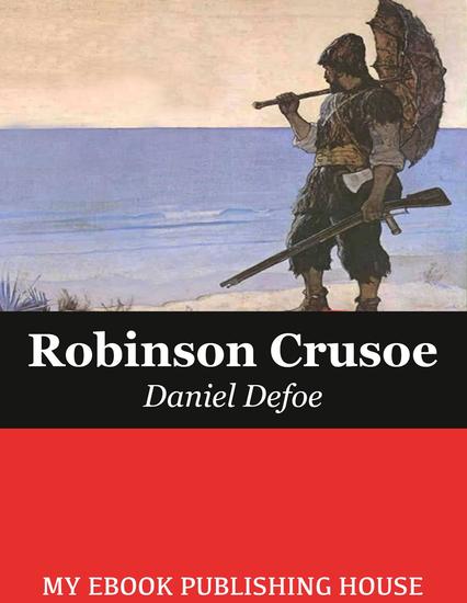 the life and adventures of robinson crusoe