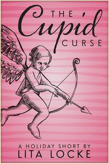 The Cupid Curse - A Holiday Short - cover