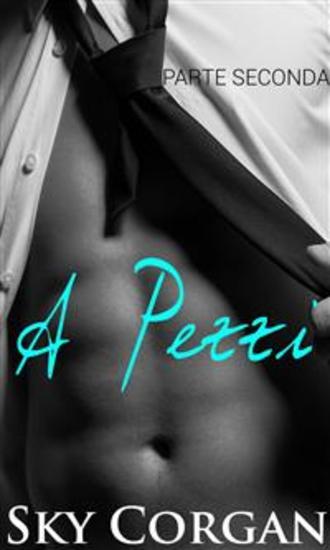 A Pezzi: Parte Seconda - cover