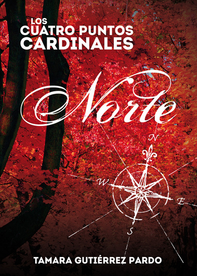 Norte - Primera parte de la saga Los Cuatro Puntos Cardinales - cover