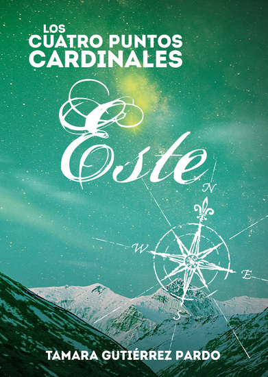 Este - Tercera parte de la saga Los Cuatro Puntos Cardinales - cover