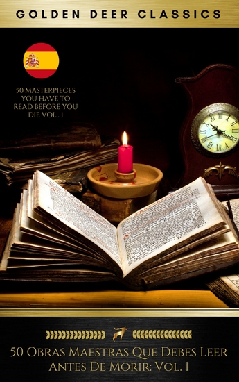 50 Obras Maestras Que Debes Leer Antes De Morir: Vol 1 (Golden Deer Classics) - cover