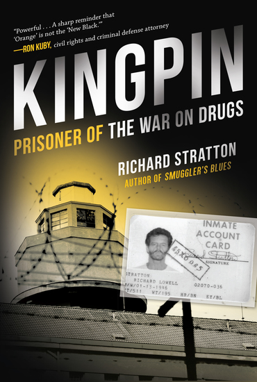 Kingpin Prisoner Of The War On Drugs Read Book Online