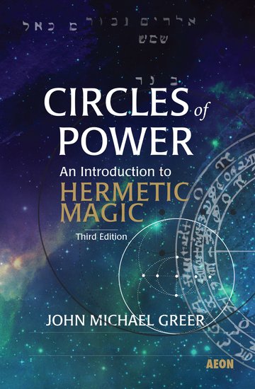 Circles of Power - An Introduction to Hermetic Magic - cover