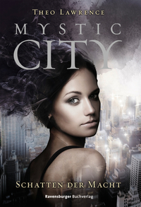 Mystic City 3: Schatten der Macht