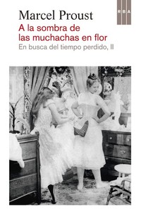 A la sombra de las muchachas en flor - En busca del tiempo perdido II