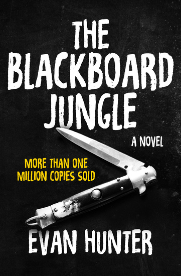 The Blackboard Jungle - A Novel - cover