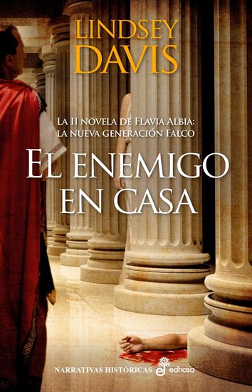 El enemigo en casa - Flavia Albia: La nueva generación Falco II - cover