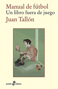 Manual de fútbol - Un libro fuera de juego