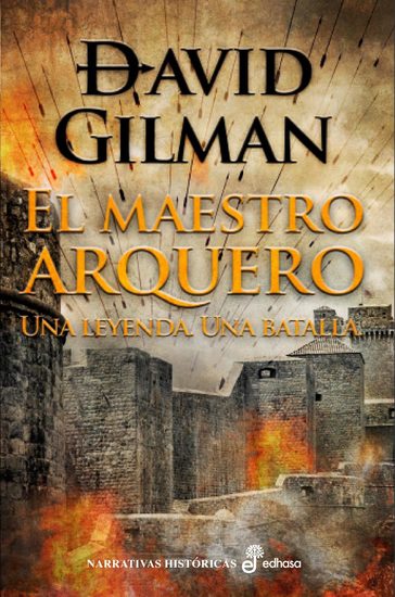 El maestro arquero - Una leyenda Una batalla - cover