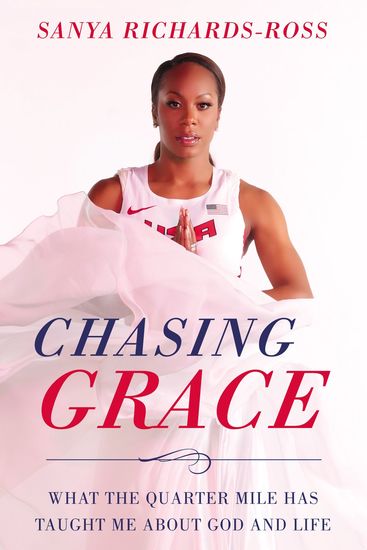 Chasing Grace - What the Quarter Mile Has Taught Me about God and Life - cover