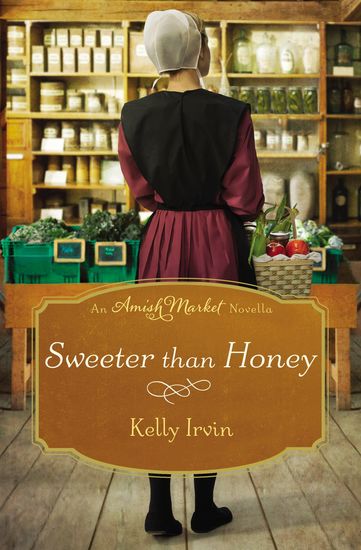 Sweeter than Honey - An Amish Market Novella - cover