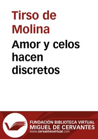 Amor y celos hacen discretos