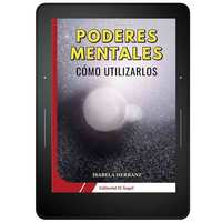 Poderes mentales - Cómo utilizarlos