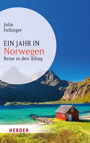 Ein Jahr in Norwegen - Reise in den Alltag - cover