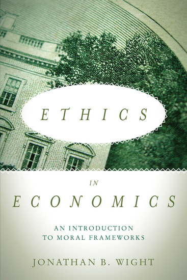 Ethics in Economics - An Introduction to Moral Frameworks - cover