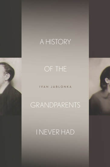 A History of the Grandparents I Never Had - cover