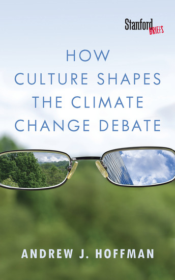 How Culture Shapes the Climate Change Debate - cover