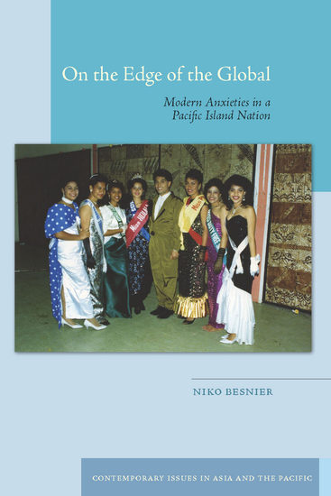 On the Edge of the Global - Modern Anxieties in a Pacific Island Nation - cover