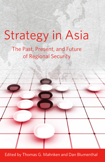 Strategy in Asia - The Past Present and Future of Regional Security - cover