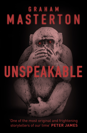 Unspeakable - dark horror from a true master - cover