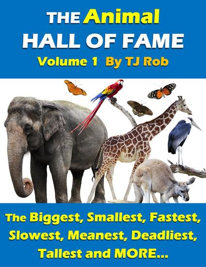 The Animal Hall of Fame - Volume 1 - Animal Feats and Records - cover