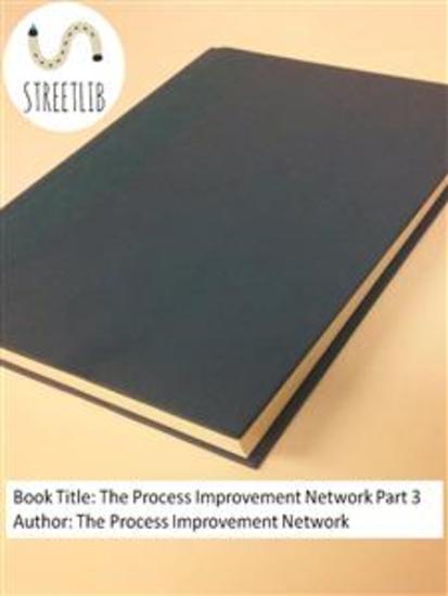 The Process Improvement Network Part 3 - cover