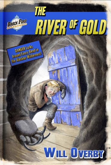 The River of Gold - Brock Ford Adventures - cover
