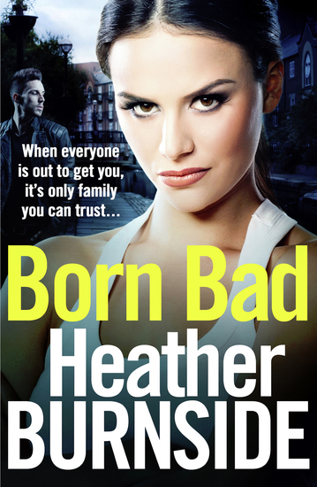 Born Bad - The bestselling gritty crime novel that will have you hooked - cover