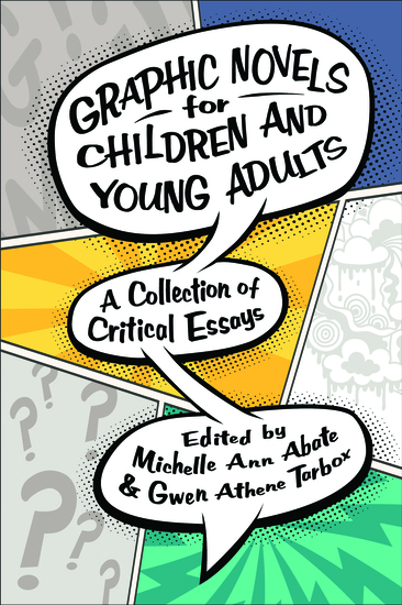 Graphic Novels for Children and Young Adults - A Collection of Critical Essays - cover