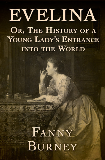 Evelina - Or The History of a Young Lady's Entrance into the World - cover
