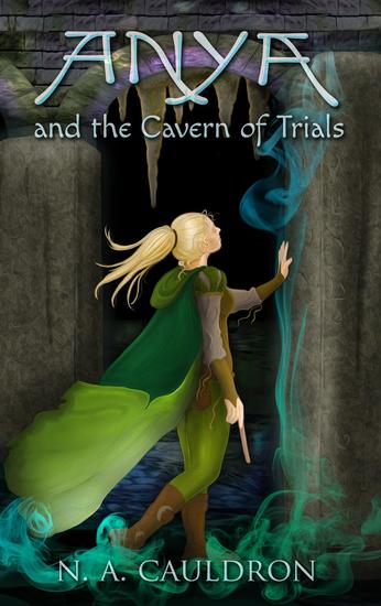 Anya and the Cavern of Trials - The Cupolian series #3 - cover
