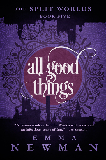 All Good Things - The Split Worlds - Book Five - cover