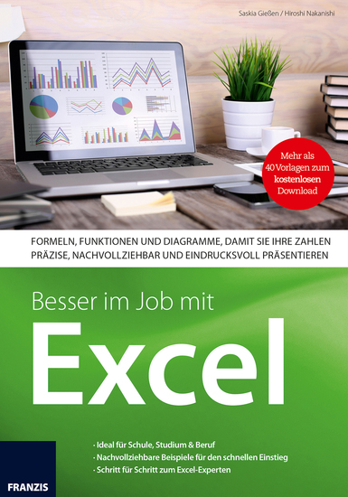 Besser im Job mit Excel - Formeln Funktionen und Diagramme damit Sie ihre Zahlen präzise nachvollziehbar und eindrucksvoll präsentieren - cover