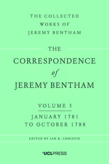 The Correspondence of Jeremy Bentham Volume 3 - January 1781 to October 1788 - cover